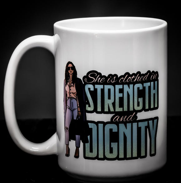 Strength and Dignity Coffee Mug