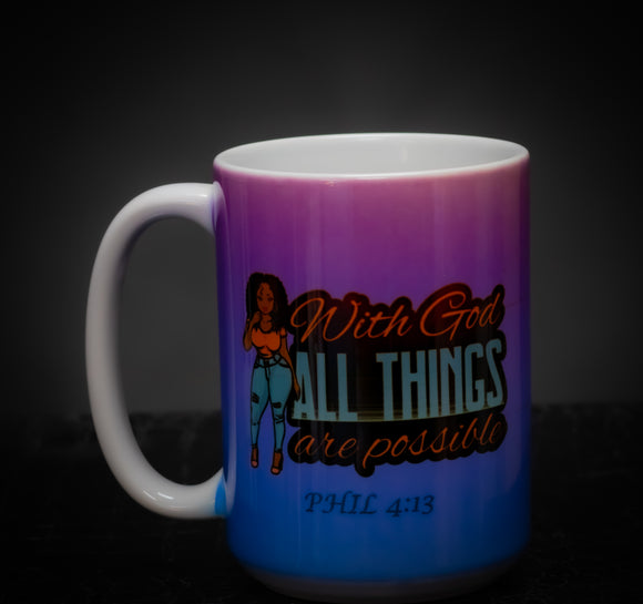 All Things Are Possible Coffee Mug